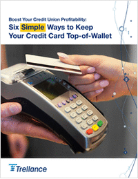 Boost Your Credit Union Profitability: 6 Simple Ways to Keep Your Credit Card Top of Wallet
