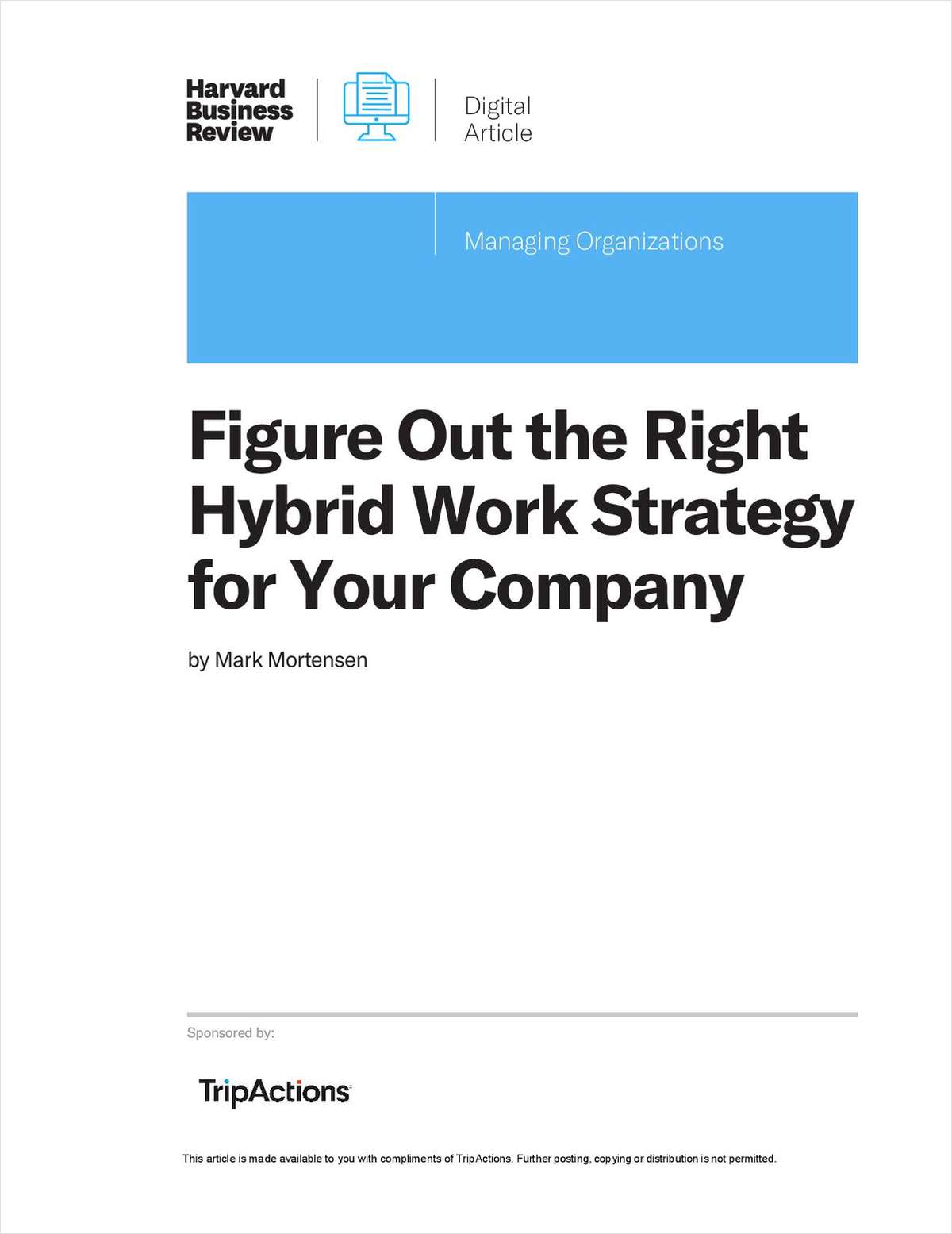 Figure Out the Right Hybrid Work Strategy for Your Company