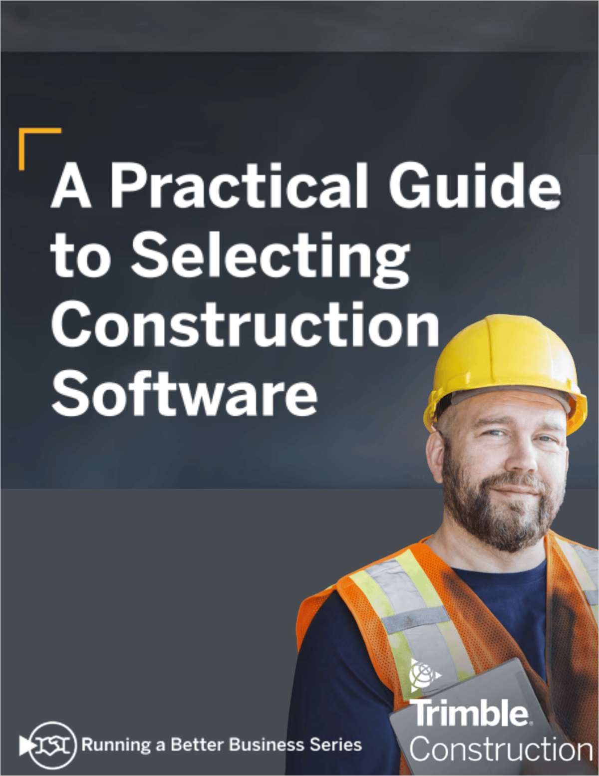 A Practical Guide to Selecting Construction Software