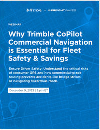 Why Trimble CoPilot Commercial Navigation is Essential for Fleet Safety & Savings