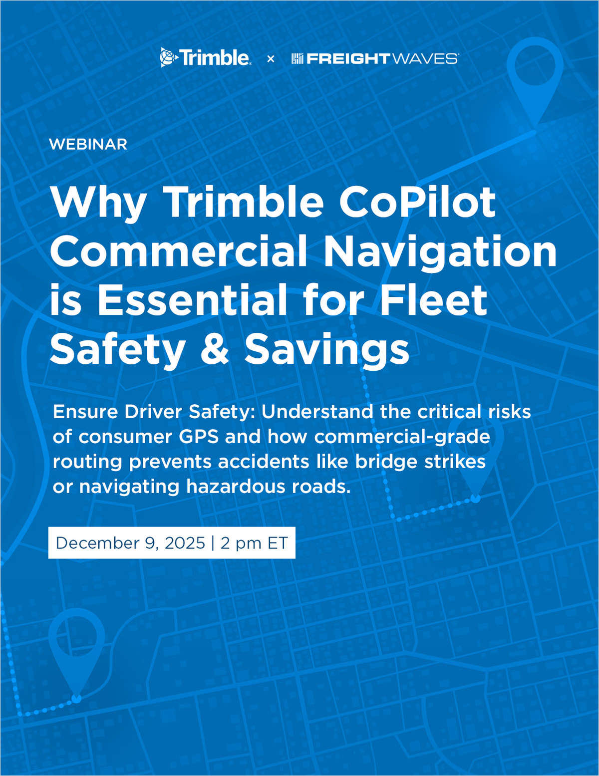 Why Trimble CoPilot Commercial Navigation is Essential for Fleet Safety & Savings