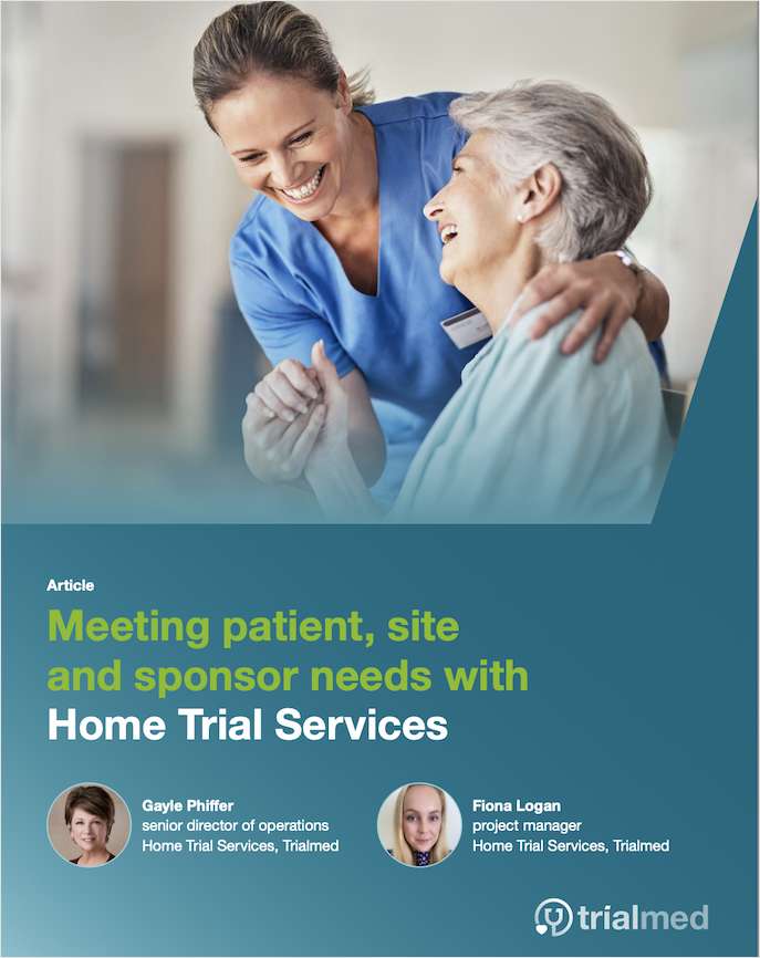 Meeting Patient, Site, and Sponsor Needs with Home Trial Services