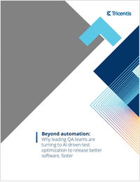 Beyond automation: Why leading QA teams are turning to AI-driven test optimization to release better software, faster 