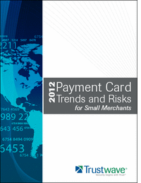 Payment Card Trends and Risks for Small Merchants