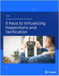 5 Keys to Virtualizing Inspections and Verification