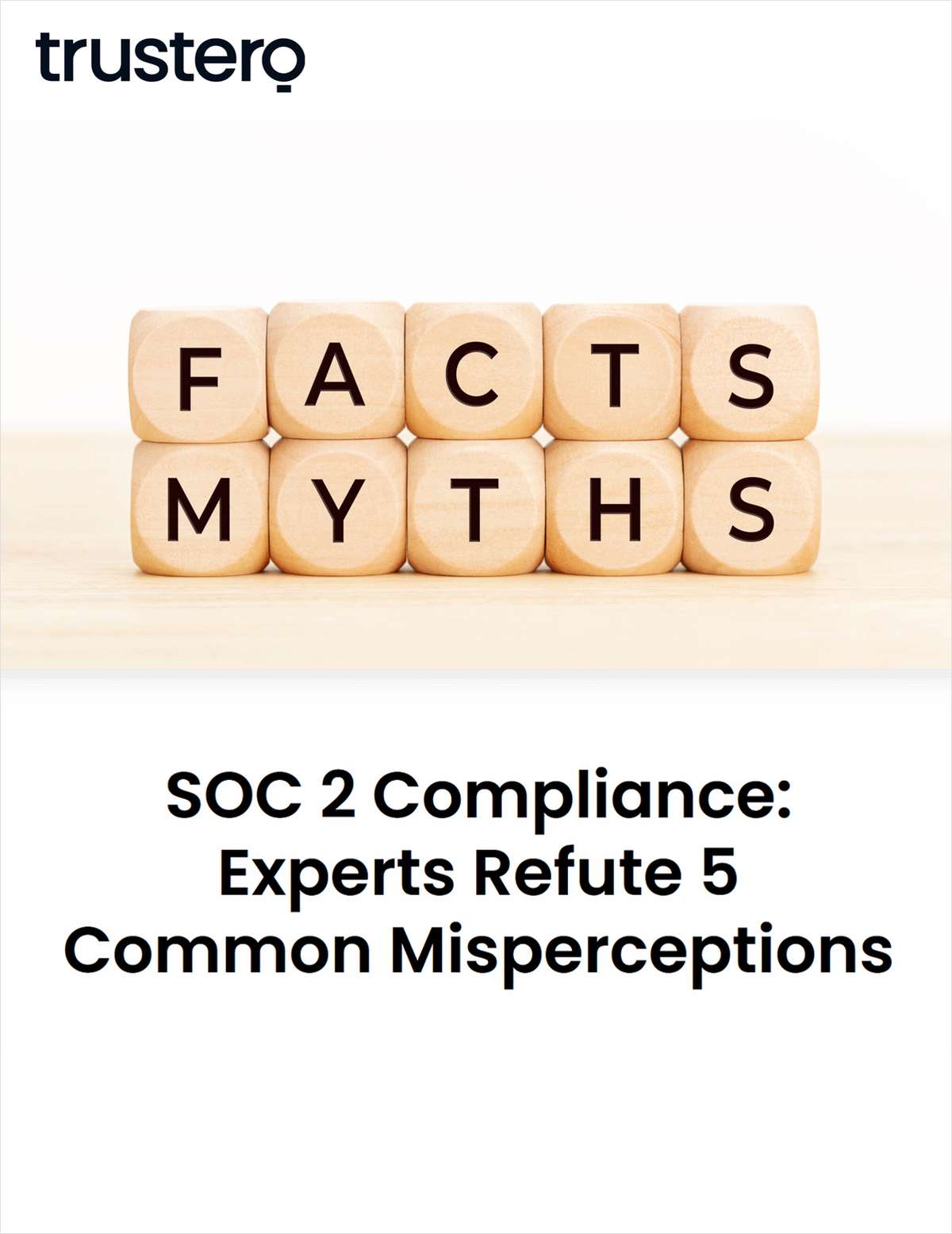 SOC 2 Compliance: Experts Refute 5 Common Misperceptions