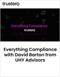 Trustero Video: Everything Compliance with David Barton from UHY Advisors