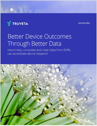 Better Device Outcomes Through Better Data