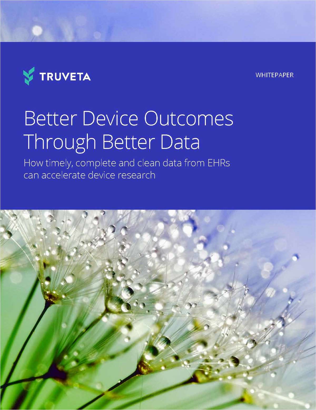 Better Device Outcomes Through Better Data