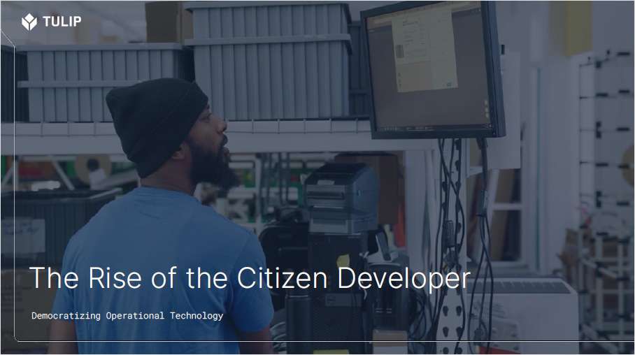 Rise of the Citizen Developer: Democratizing Operational Technology