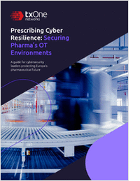 Prescribing Cyber Resilience: Securing Pharma's OT Environments
