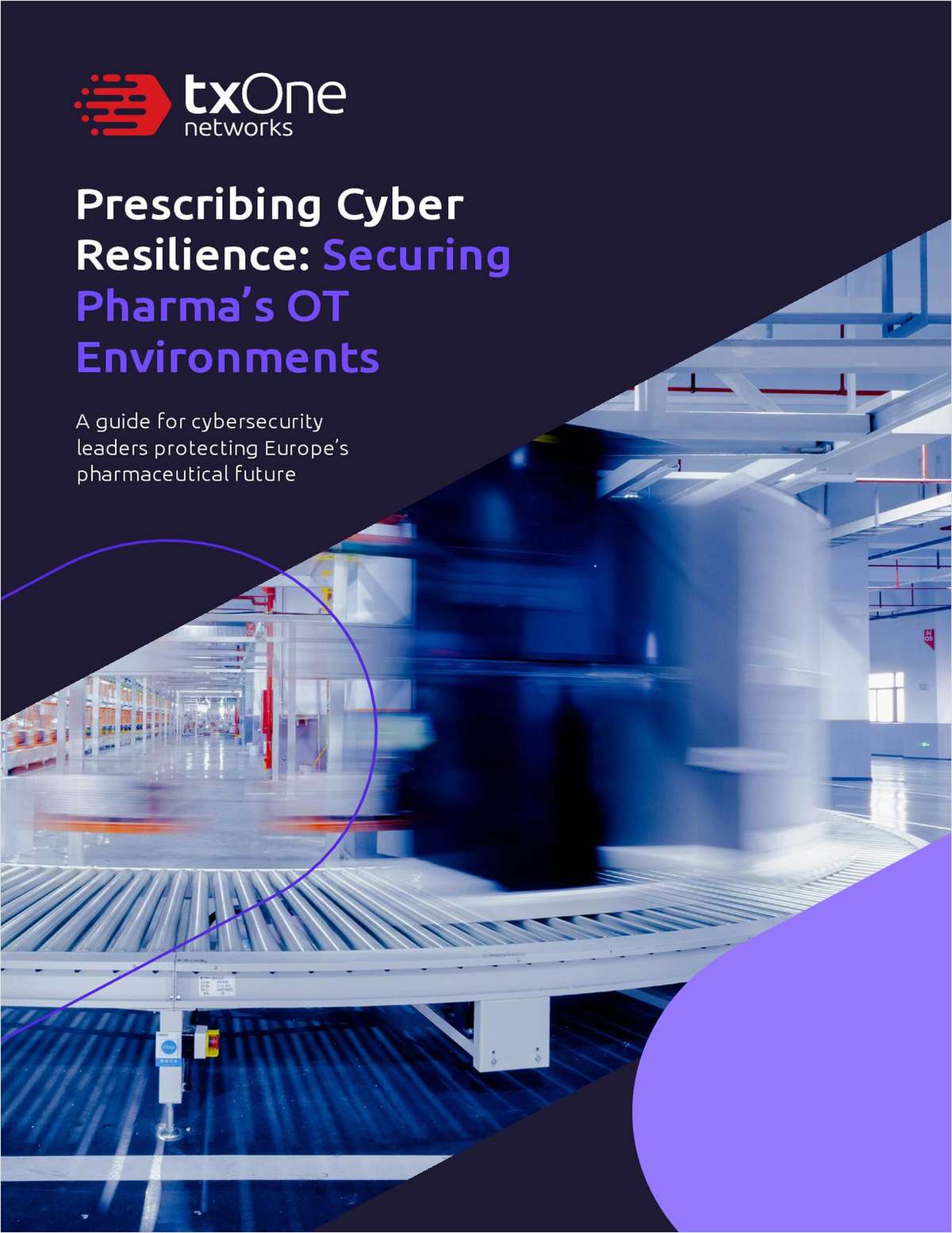 Prescribing Cyber Resilience: Securing Pharma's OT Environments