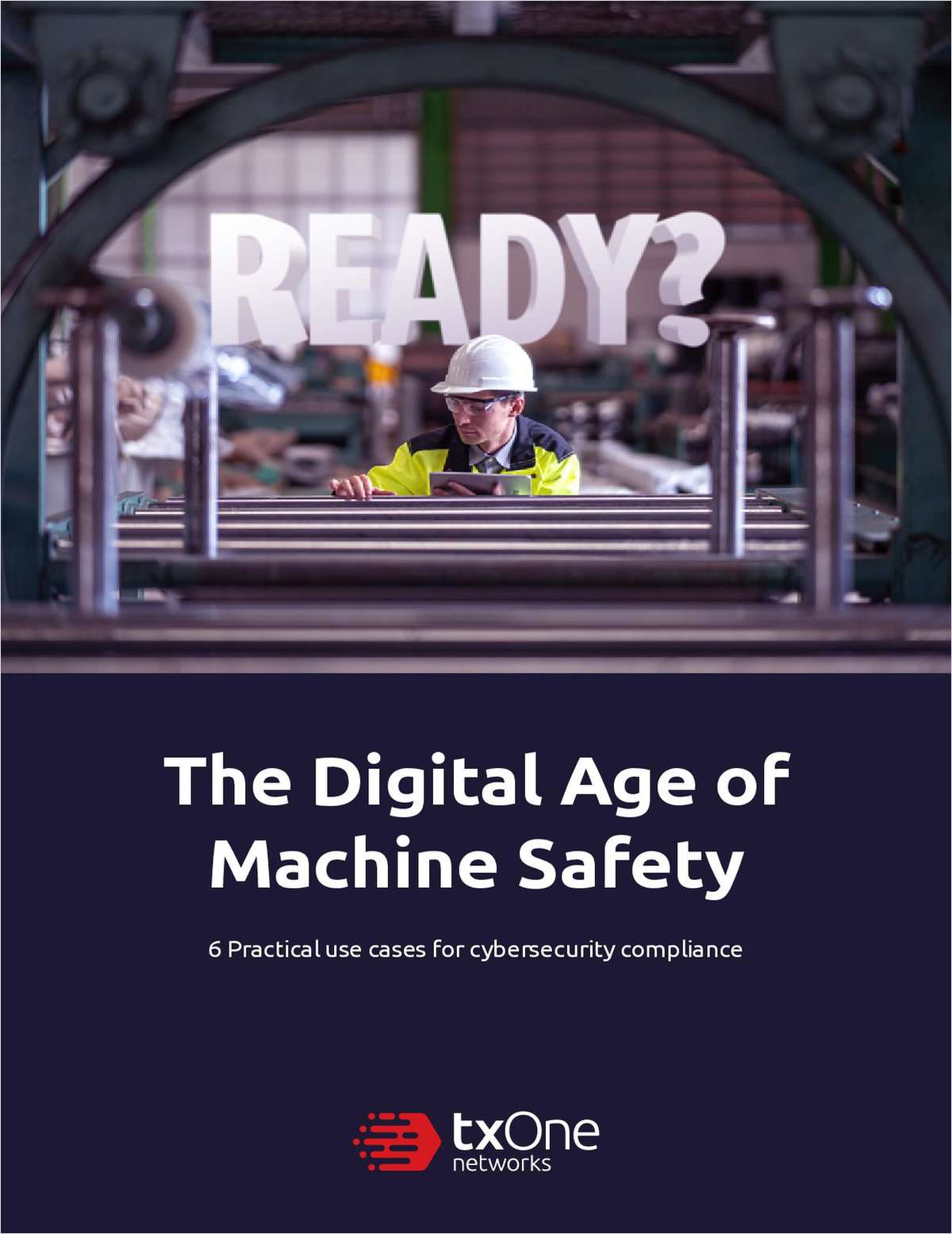 The Digital Age of Machine Safety