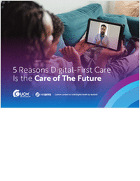 5 Reasons Digital-First Care Is the Care of The Future