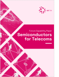 Future Capability Paper: Semiconductors for Telecoms