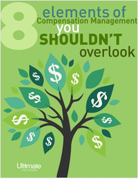 8 Elements of Compensation Management You Shouldn't Overlook