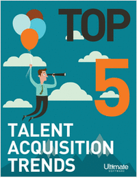 Top 5 Talent Acquisitions Trends