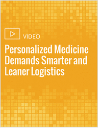Personalized Medicine Demands Smarter and Leaner Logistics