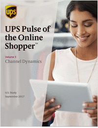2017 UPS Pulse of the Online Shopper™ Channel Dynamics