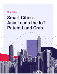 Smart Cities: Asia Leads the IoT Patent Land Grab