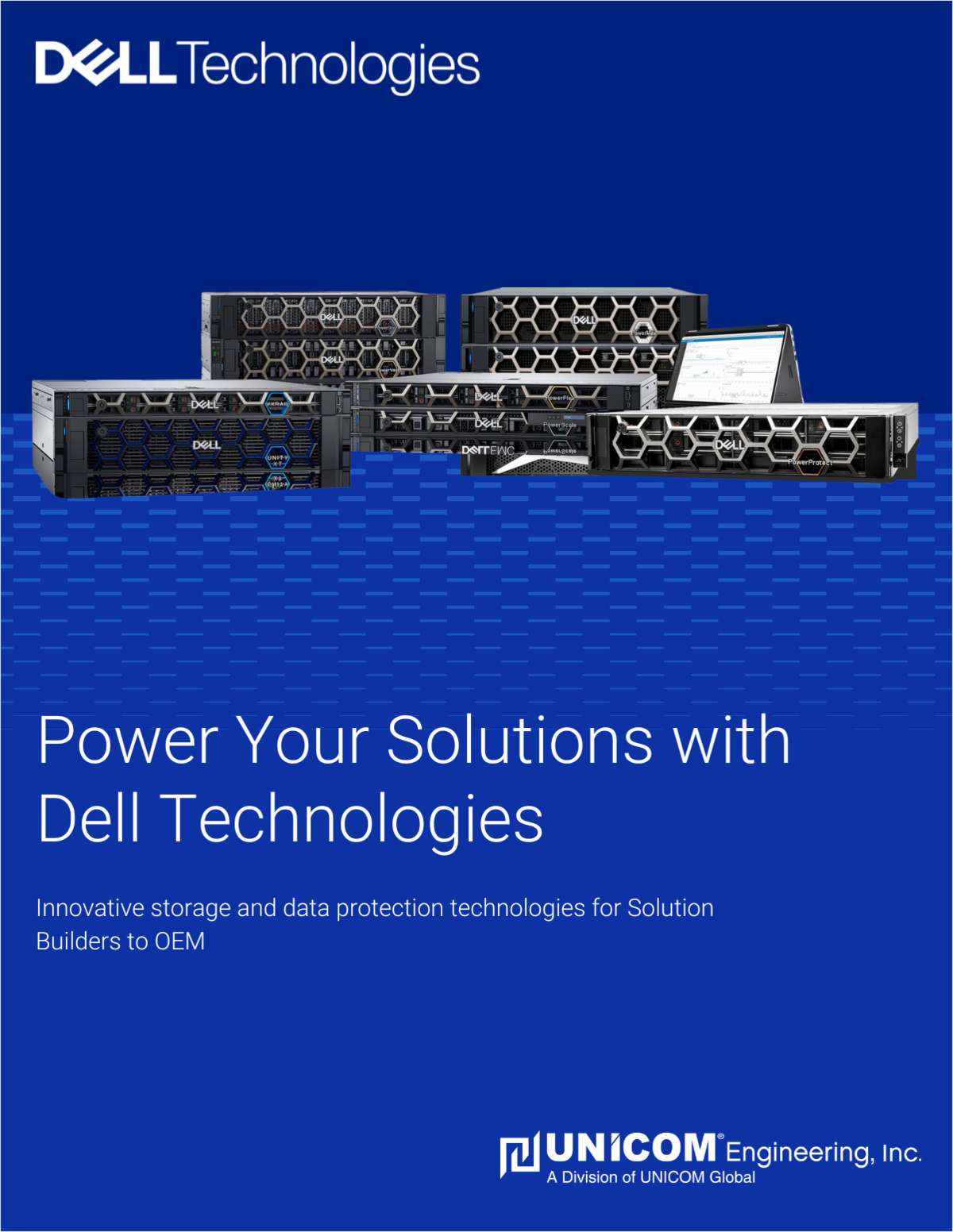 Optimized Storage Solutions: Dell Technologies with UNICOM Engineering