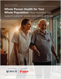 Whole Person Health for Your Whole Population: How providers can support patients' social care needs at scale