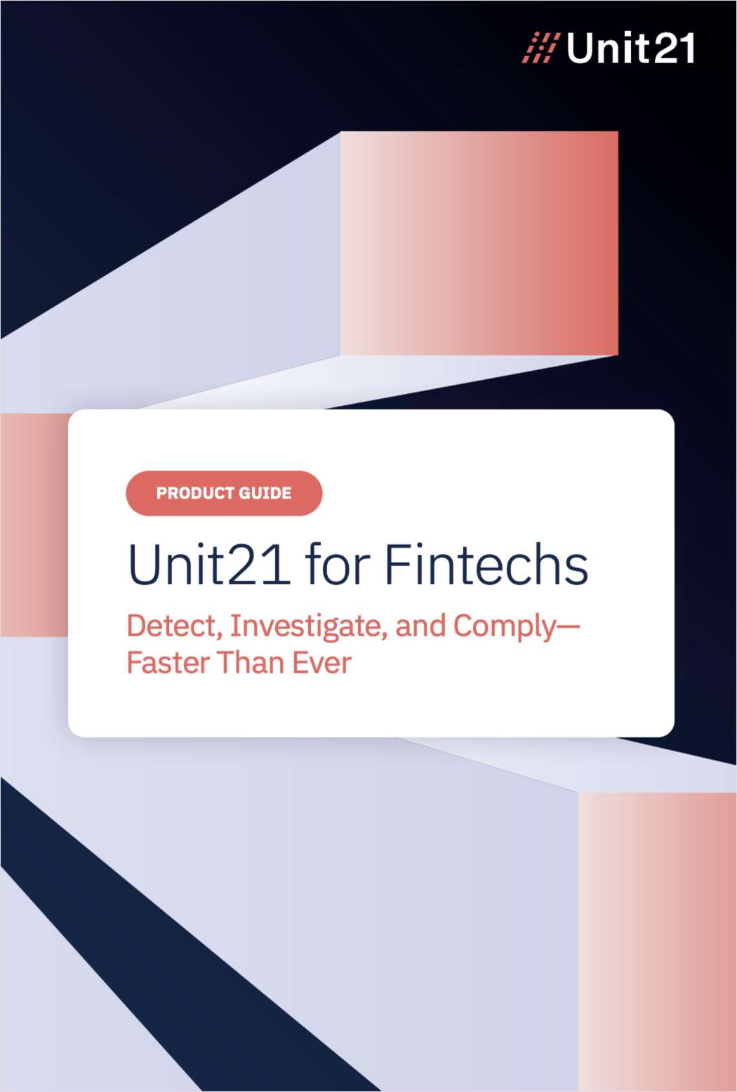 Unlock the Future of Risk & Compliance for Fintechs With Unit21