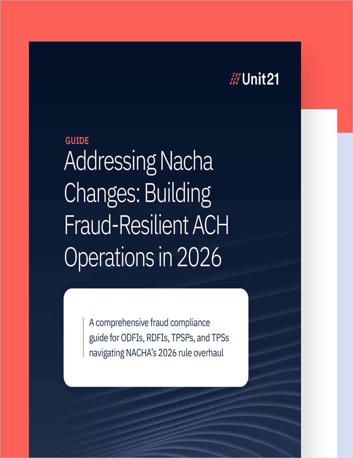 Getting Ahead of Nacha's 2026 Changes: A Practical Guide