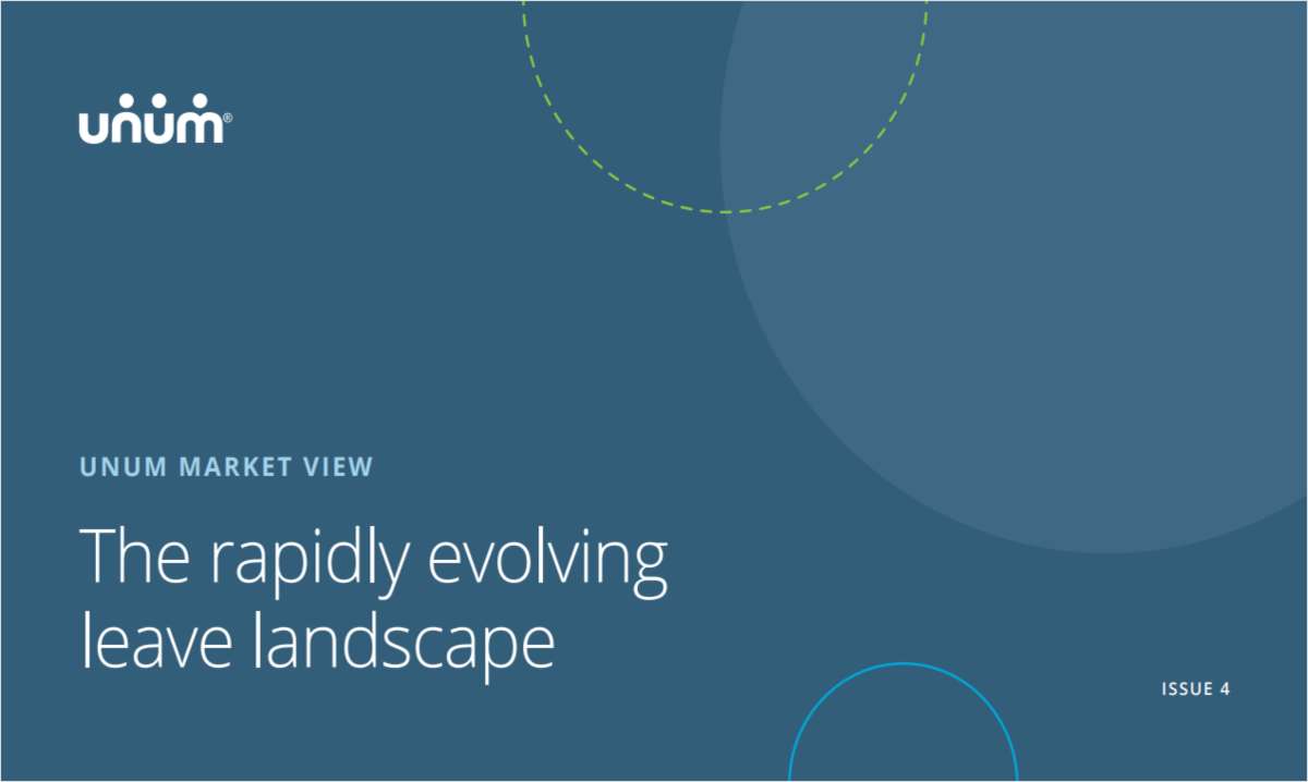 Unum MarketView Report: Navigating the rapidly evolving leave landscape