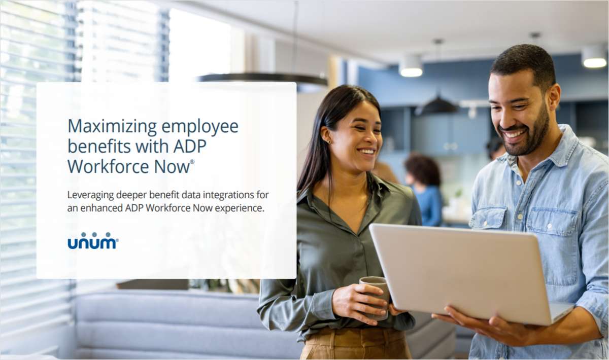HR Guide to Integrating Benefits with Unum and ADP Workforce Now®