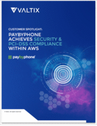 PayByPhone Achieves Security & PCI-DSS Compliance Within AWS