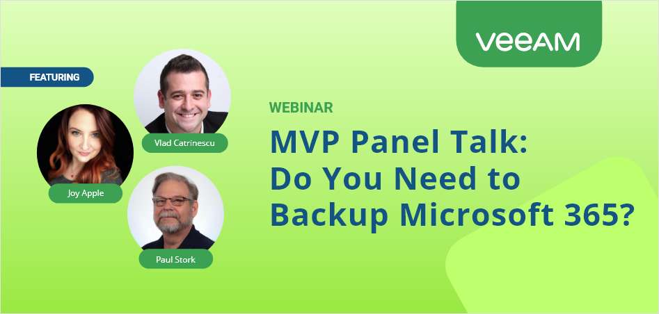 MVP Panel Talk: Do You Need to Backup Microsoft 365? 