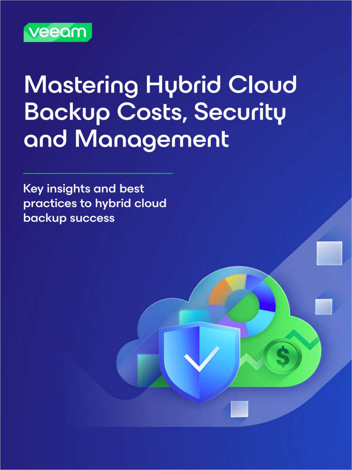 Mastering Hybrid Cloud Backup Costs, Management and Security