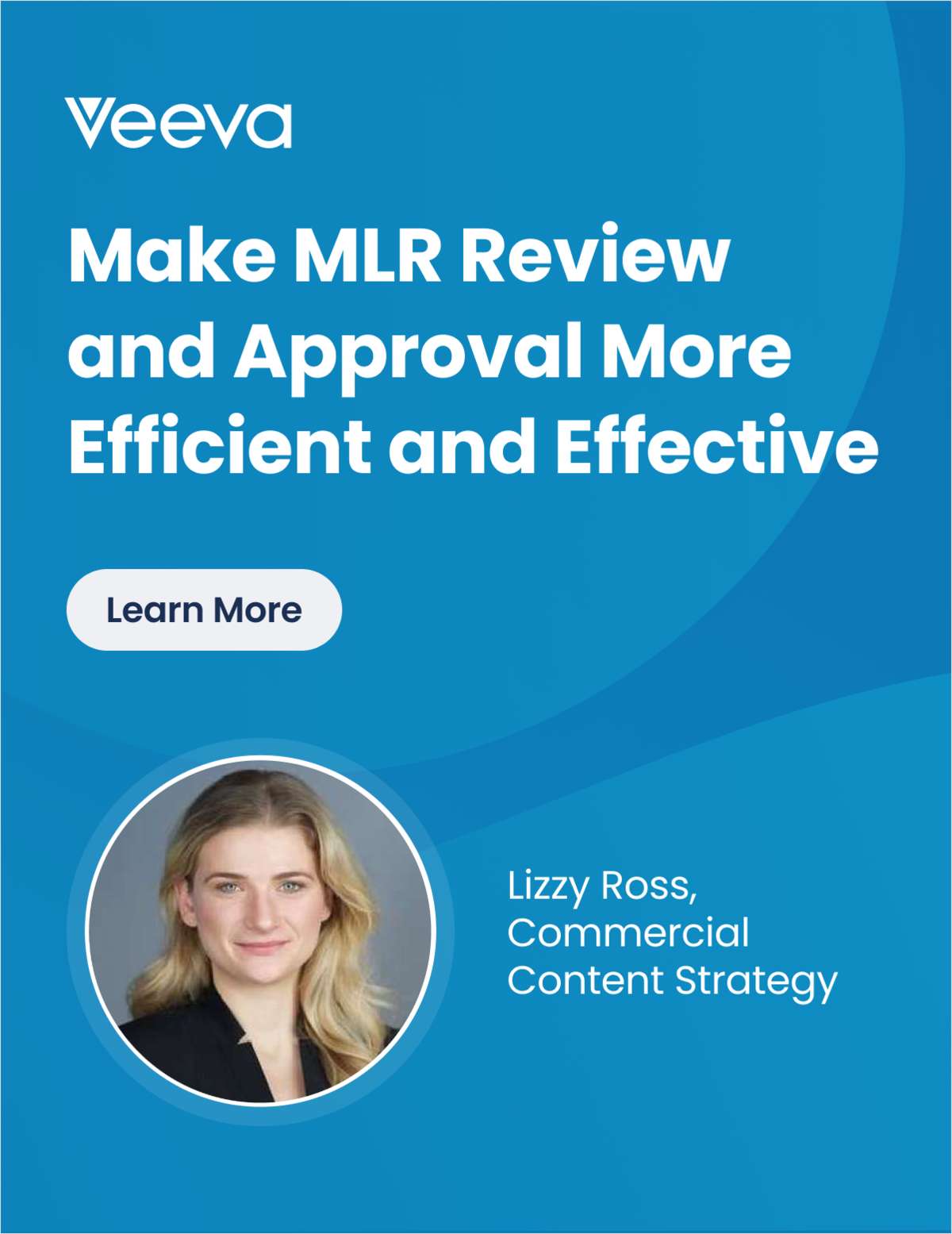 Make MLR Review and Approval More Efficient and Effective