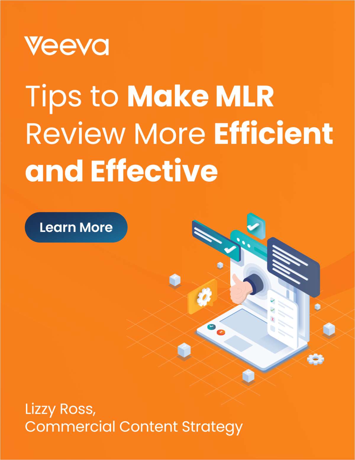 Making MLR Review and Approval More Efficient and Effective