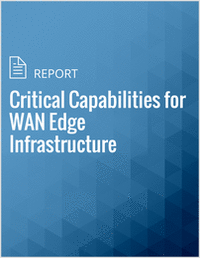 Critical Capabilities for WAN Edge Infrastructure