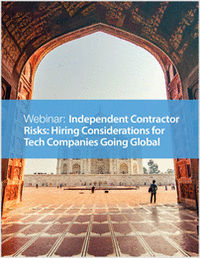 Webinar: Independent Contractor Risks: Hiring Considerations for Tech Companies Going Global