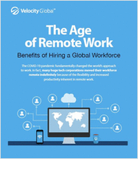The Age of Remote Work: Benefits of Hiring a Global Workforce