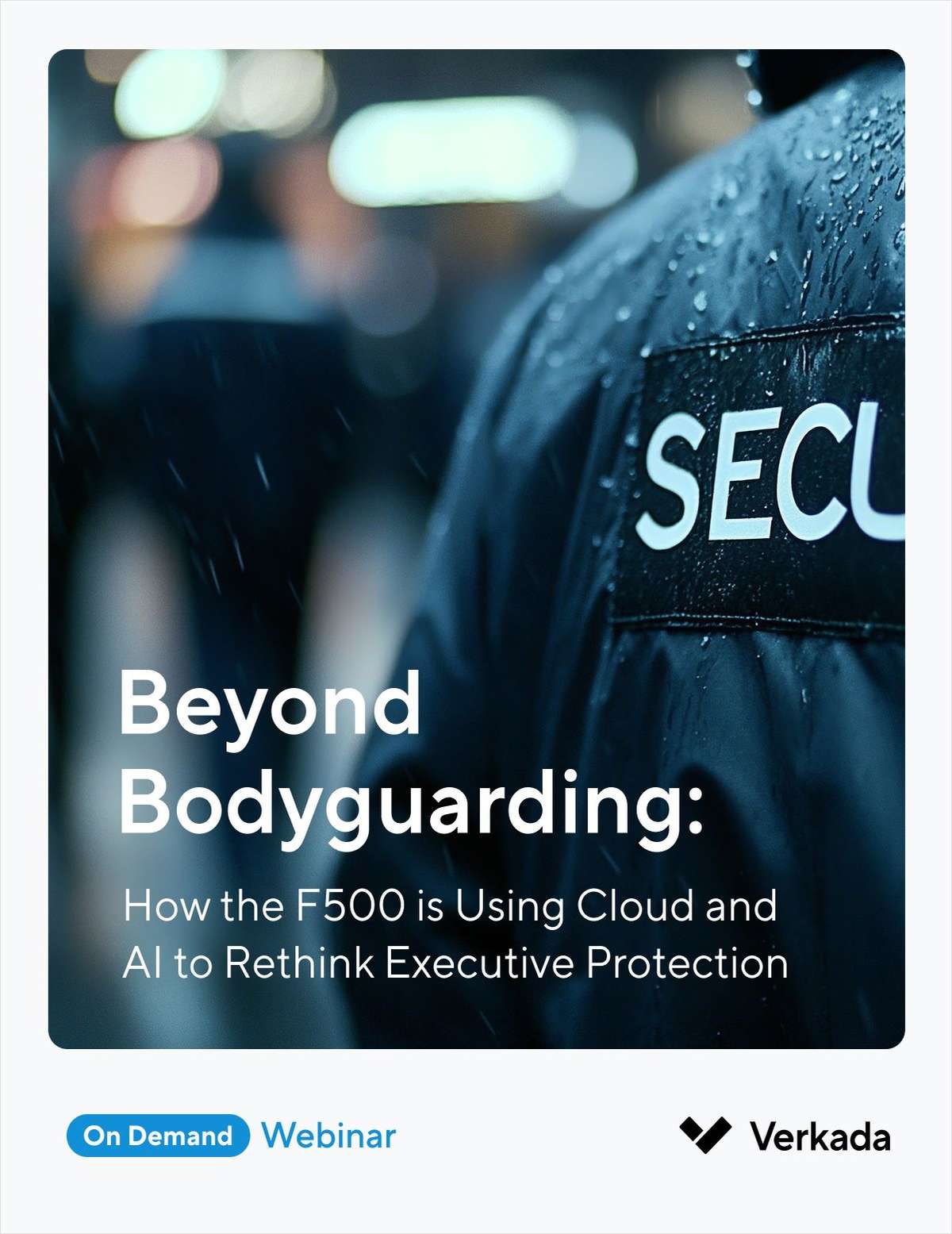 Beyond Bodyguarding: Executive Protection in 2025