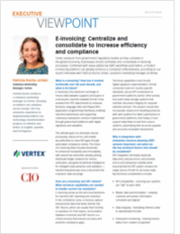 E-invoicing: Centralize and consolidate to increase efficiency and compliance