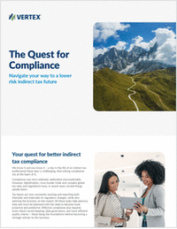 The Quest for Compliance;   Navigate your way to a lower risk indirect tax future