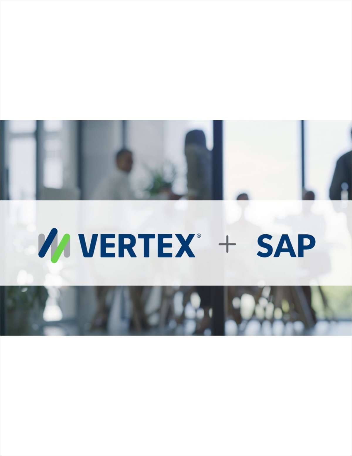Vertex and SAP Support Transformation to the Intelligent Enterprise