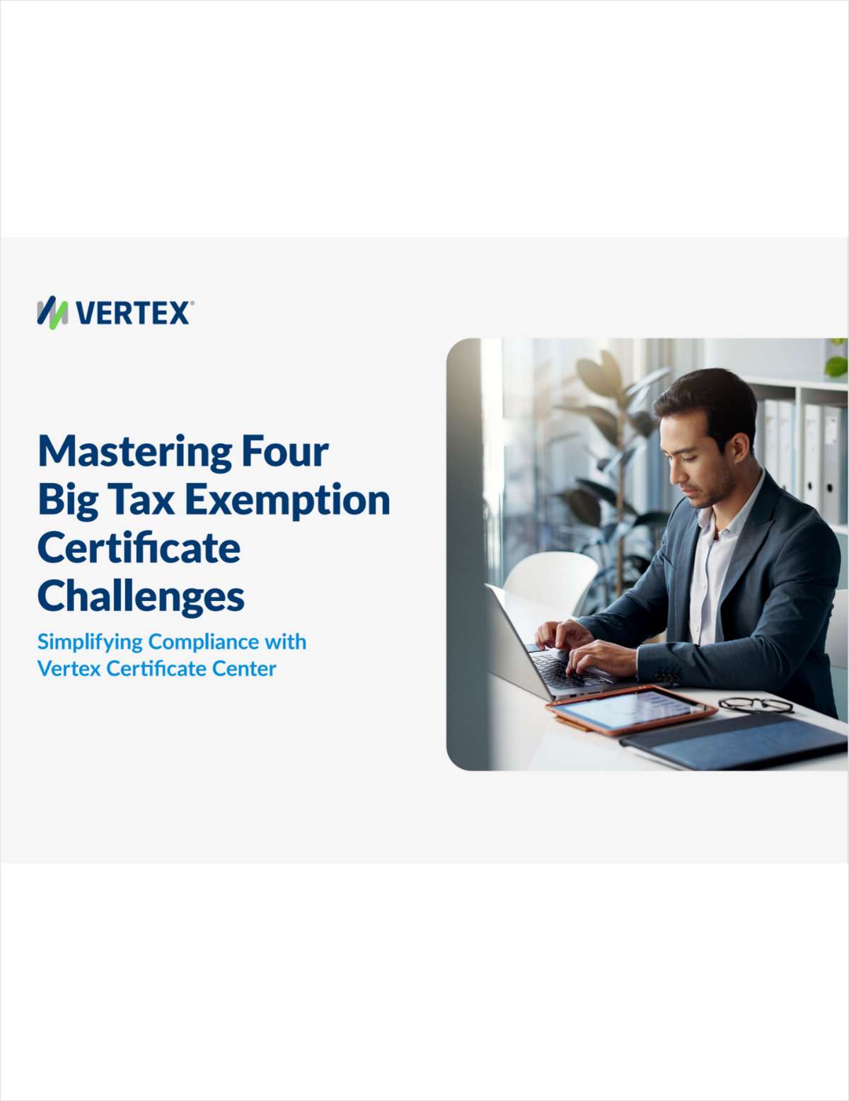 Mastering Four Big Exemption Certificate Challenges