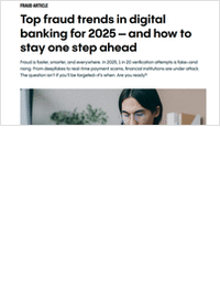 Top Fraud Trends In Digital Banking for 2025 -- and How to Stay One Step Ahead