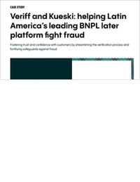 Veriff And Kueski: Helping Latin America's Leading BNPL Later Platform Fight Fraud