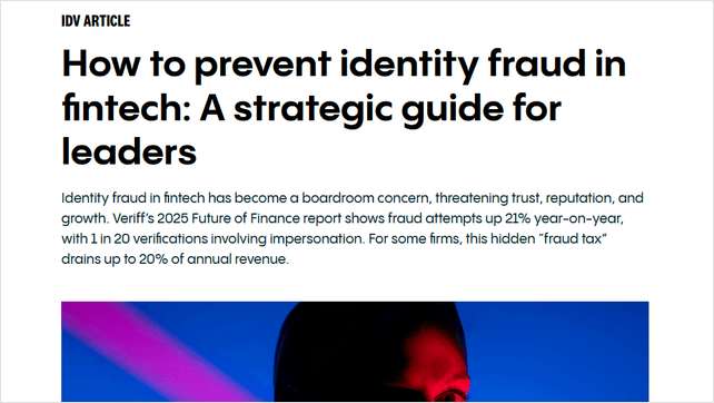 How to Prevent Identity Fraud In Fintech: A Strategic Guide for Leaders