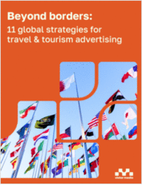 Everywhere travelers go, your ads follow