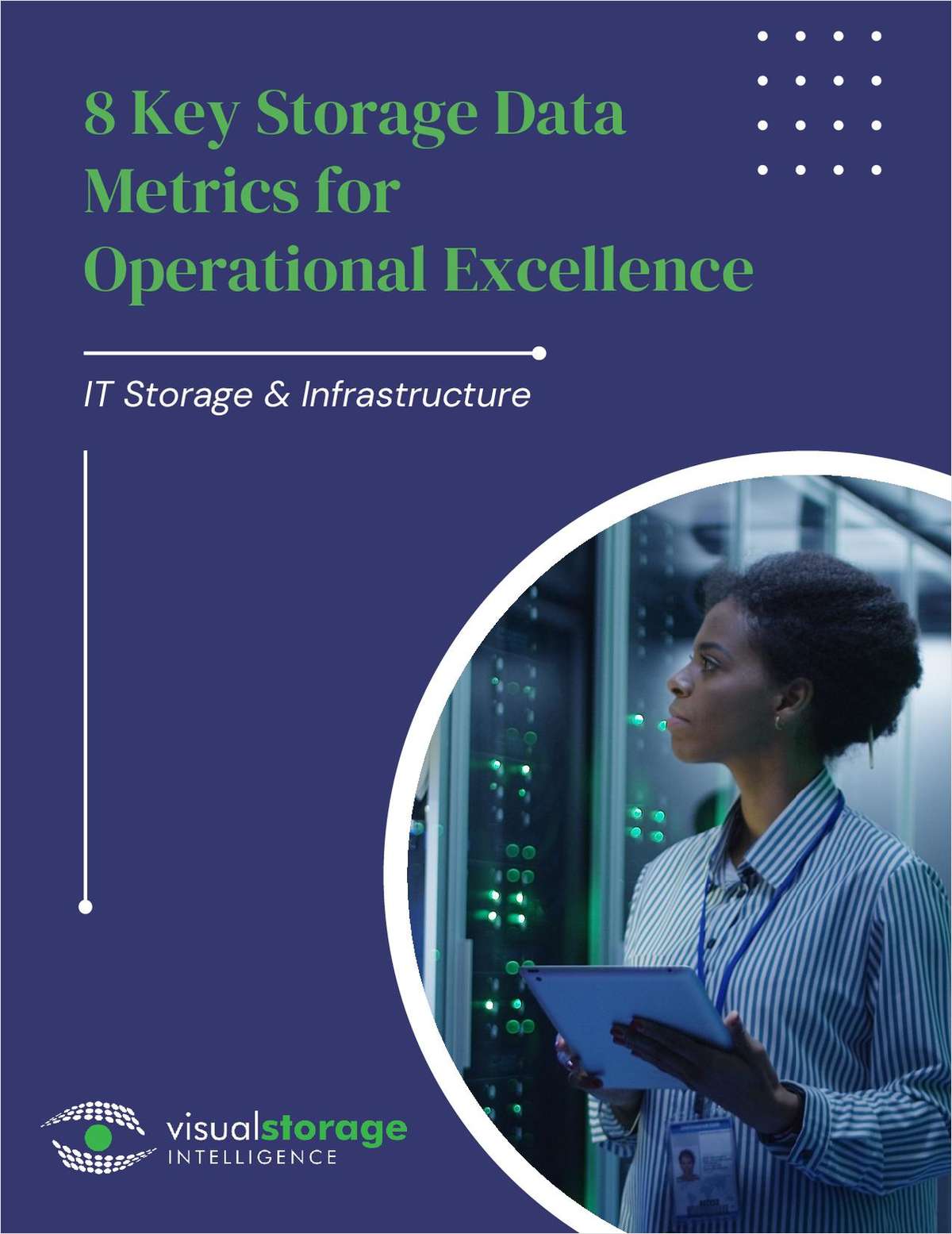 8 Key Storage Data Metrics for Operational Excellence Free White Paper