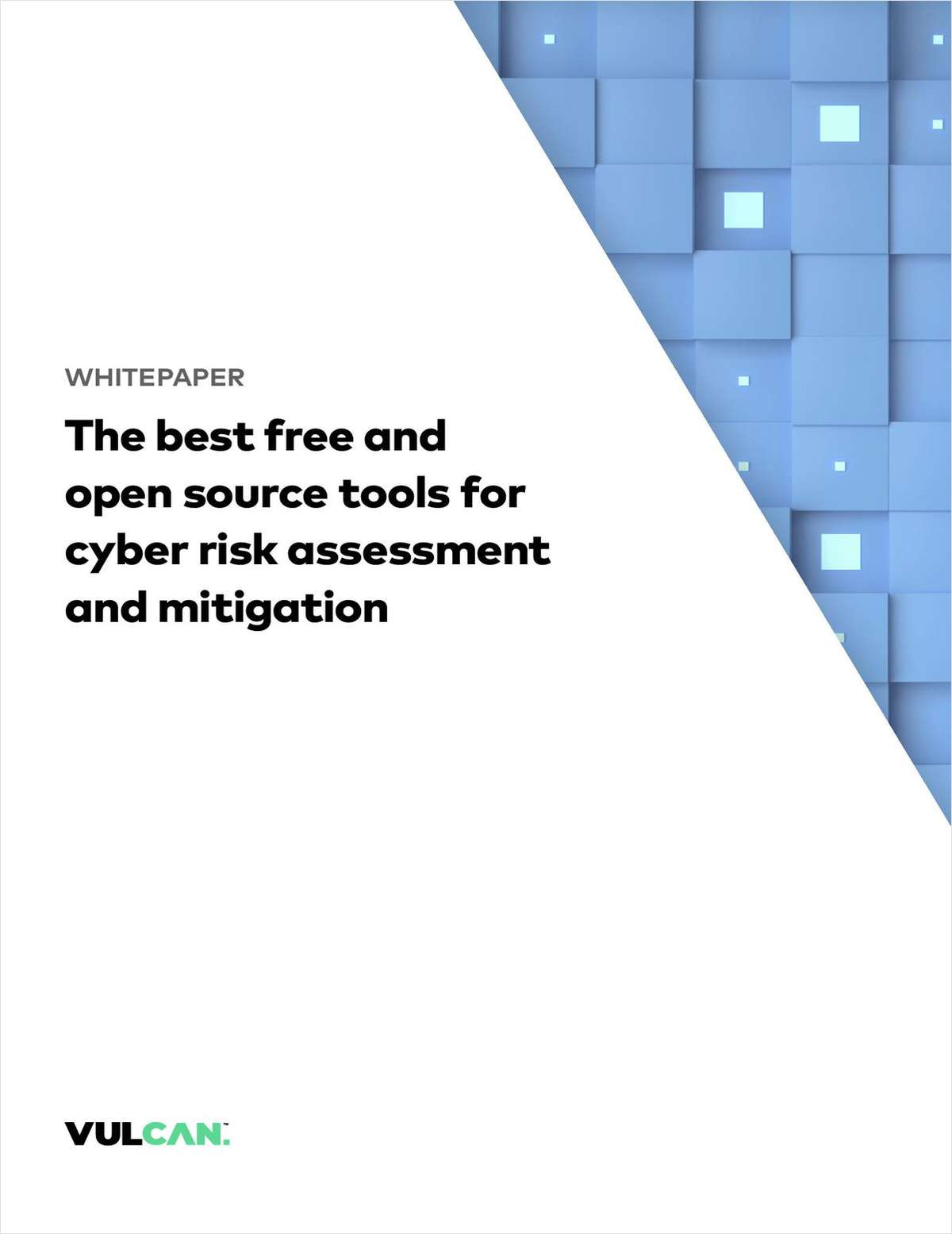 The Best Free and Open Source Tools for Cyber Risk Assessment and Mitigation