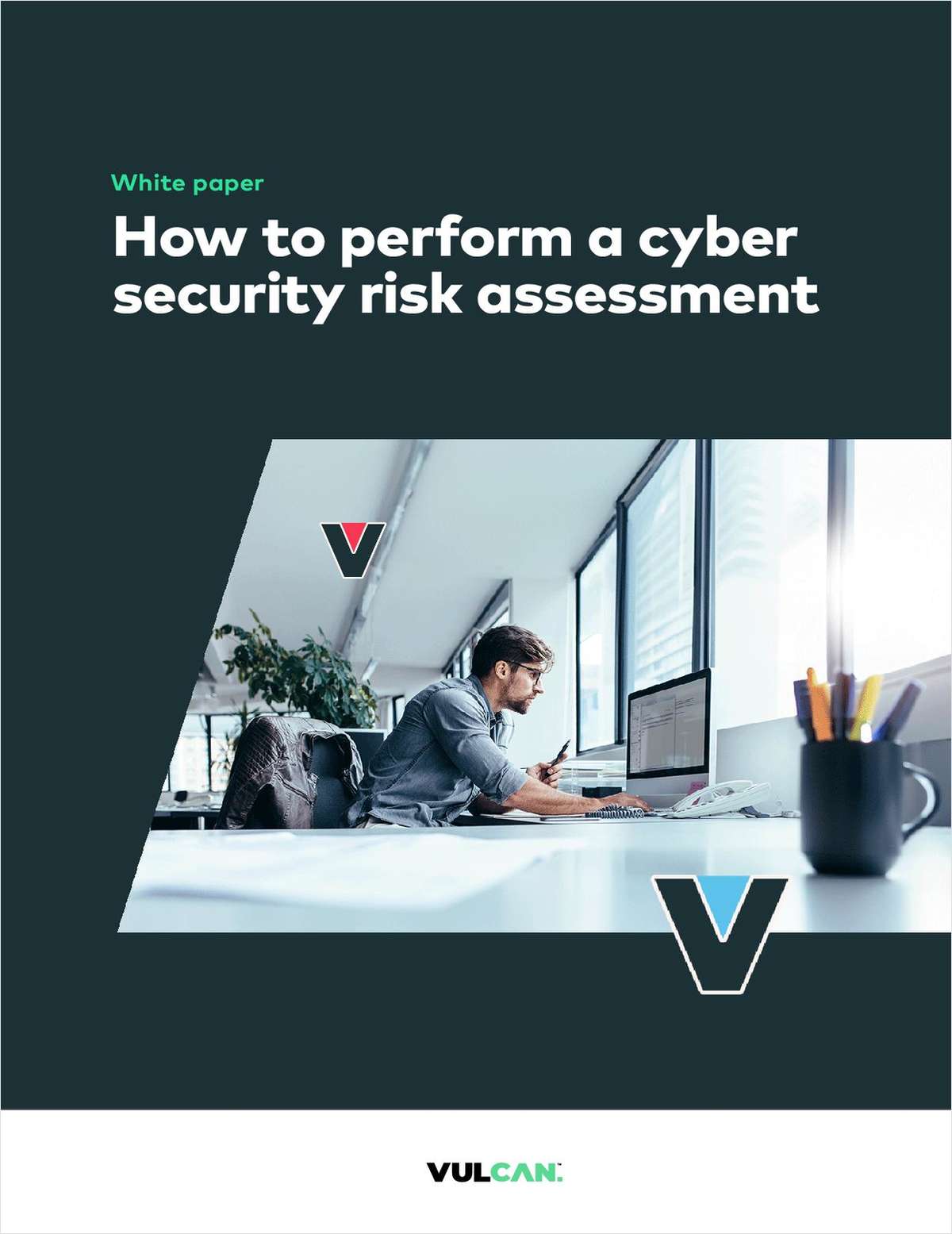 How To Perform A Cyber Security Risk Assessment Free White Paper